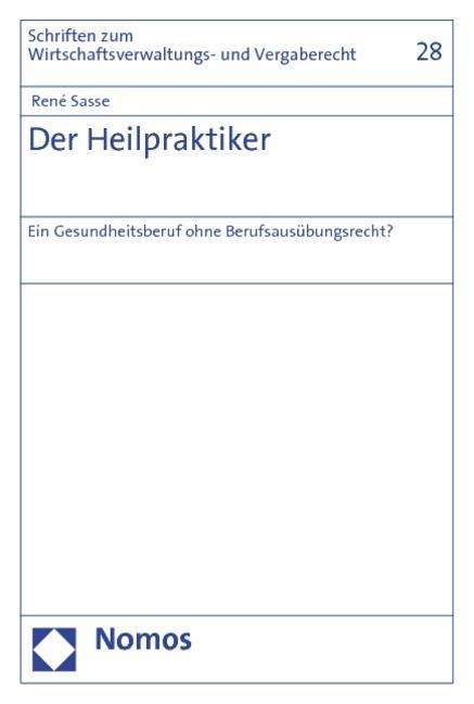 Heilpraktiker - Sasse - Books -  - 9783832967697 - July 13, 2011