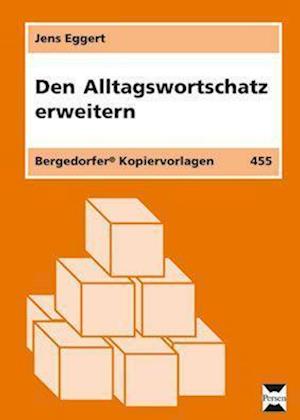 Cover for Jens Eggert · Den Alltagswortschatz erweitern (Paperback Book) (2008)