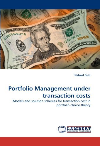 Cover for Nabeel Butt · Portfolio Management Under Transaction Costs: Models and Solution Schemes for Transaction Cost in Portfolio Choice Theory (Paperback Bog) (2010)