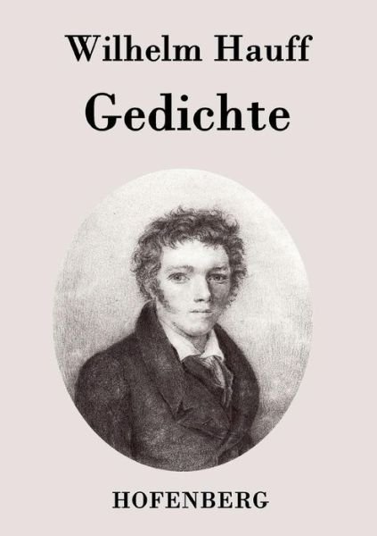 Cover for Wilhelm Hauff · Gedichte (Paperback Book) (2015)