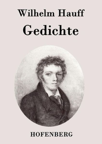 Cover for Wilhelm Hauff · Gedichte (Paperback Bog) (2015)