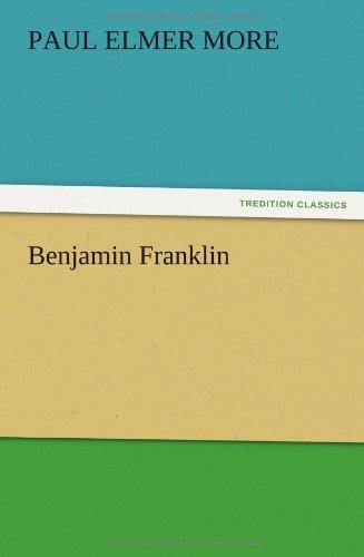 Cover for Paul Elmer More · Benjamin Franklin (Pocketbok) (2012)
