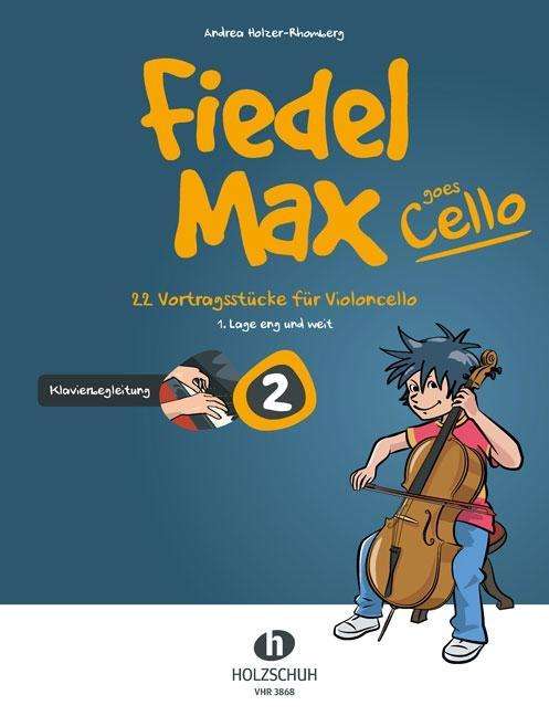 Cover for Andrea Holzer-Rhomberg · Fiedel-Max Goes Cello.2 VHR3868 (Book)