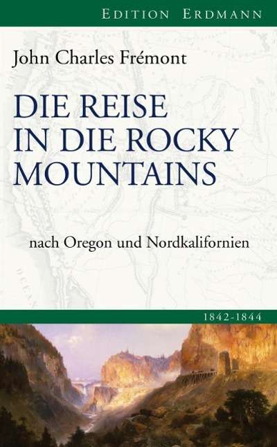 Cover for Frémont · Die Reise in die Rocky Mountain (Book)