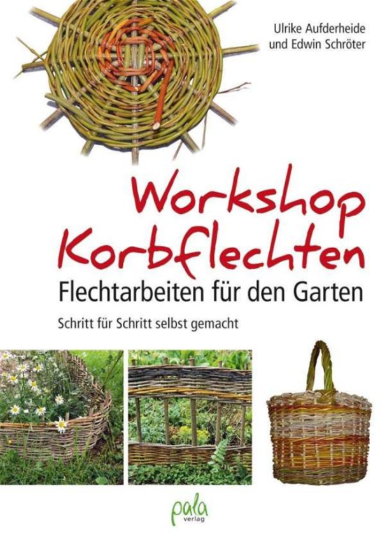 Cover for Aufderheide · Workshop Korbflechten (Bok)