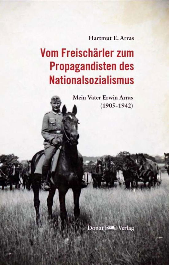 Cover for Arras · Vom Freischärler zum Propagandist (Book)