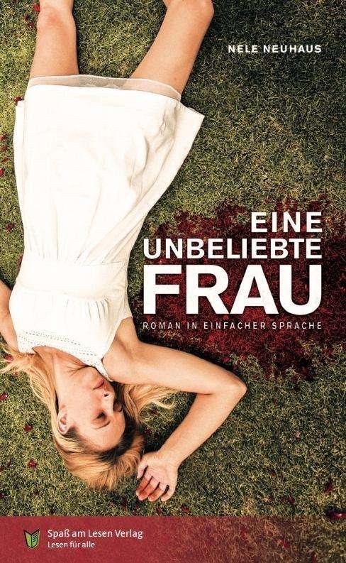 Cover for Neuhaus · Eine unbeliebte Frau: In Einfacher Sprache (Buch) (2023)