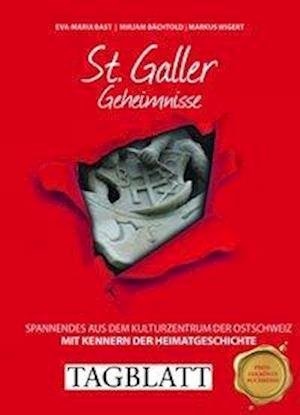 Cover for Bast · St. Galler Geheimnisse (Bog)