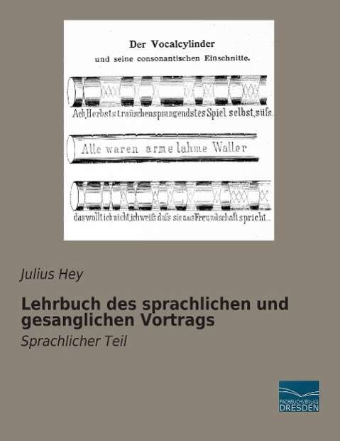 Cover for Hey · Lehrbuch des sprachlichen und gesan (Bok)