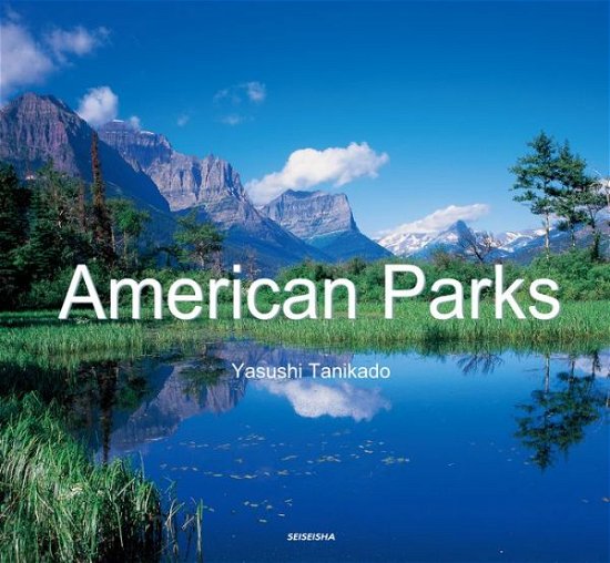 Cover for Yasushi Tanikado · American Parks (Hardcover Book) (2017)