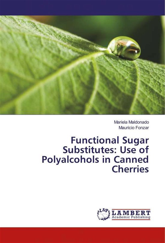 Functional Sugar Substitutes: - Maldonado - Libros -  - 9786133995697 - 
