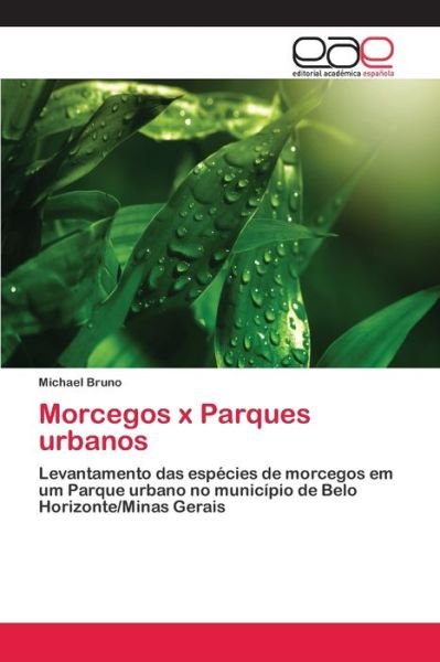 Cover for Bruno · Morcegos x Parques urbanos (Bog) (2018)