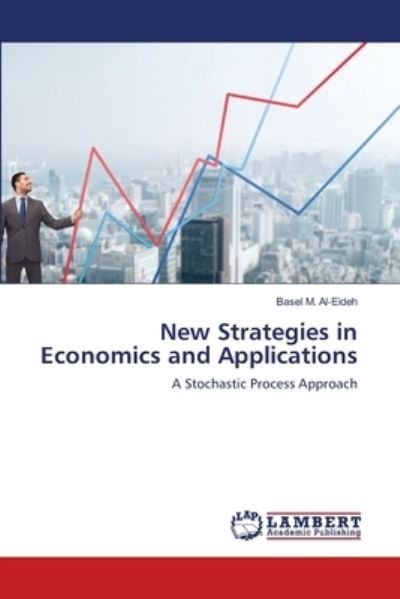 Cover for Basel M Al-Eideh · New Strategies in Economics and Applications (Paperback Book) (2021)