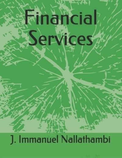 Cover for J Immanuel Nallathambi · Financial Services (Pocketbok) (2021)