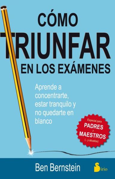 Cover for Ben Bernstein · Como Triunfar en Los Examenes (Paperback Book) [Spanish edition] (2014)