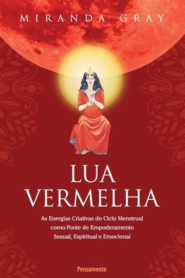 Cover for Miranda Gray · Lua Vermelha (Pocketbok) (2021)