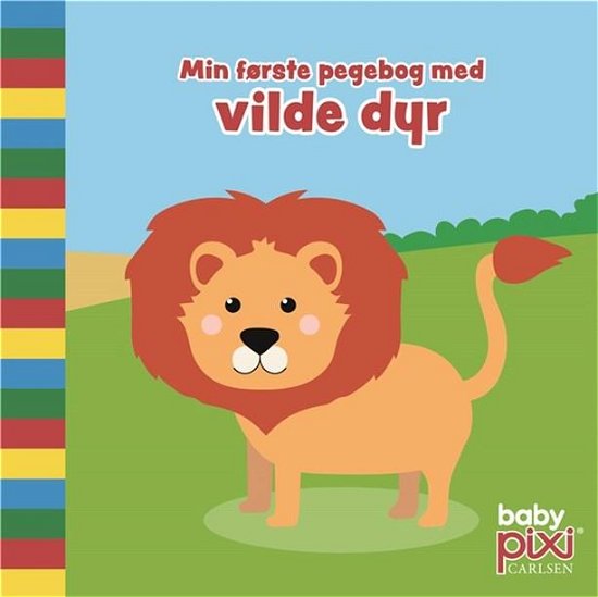 Baby Pixi®: Min første pegebog med vilde dyr - . - Livres - CARLSEN - 9788711913697 - 30 août 2019