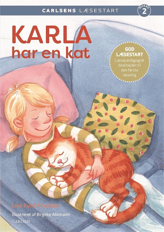 Cover for Line Kyed Knudsen · Carlsens Læsestart: Carlsens Læsestart - Karla har en kat (Indbundet Bog) [1. udgave] (2020)