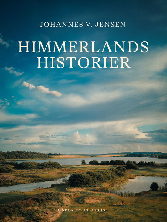 Cover for Johannes V. Jensen · Himmerlandshistorier (Sewn Spine Book) [1st edition] (2025)