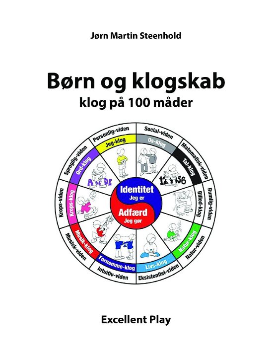 Børn og klogskab - Jørn Martin Steenhold - Bøker - Saxo Publish - 9788740962697 - 7. juni 2018