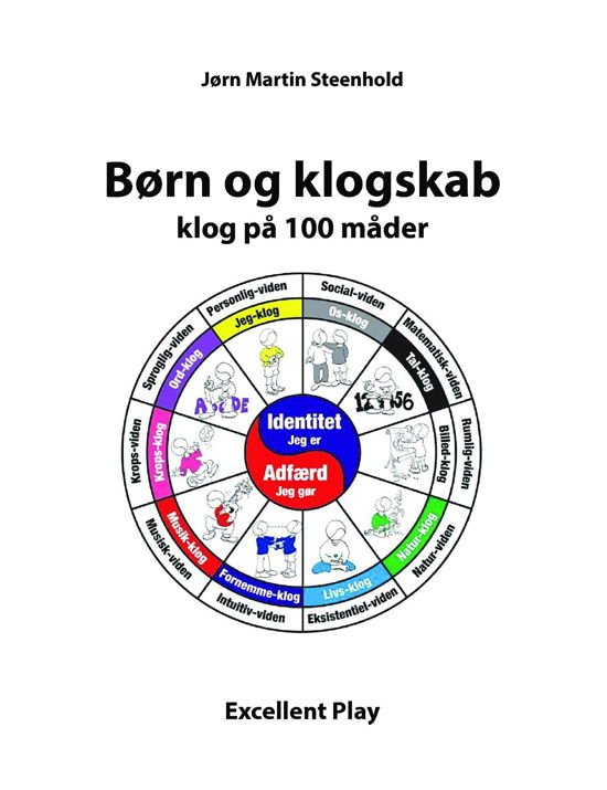 Børn og klogskab - Jørn Martin Steenhold - Bøger - Saxo Publish - 9788740962697 - 7. juni 2018