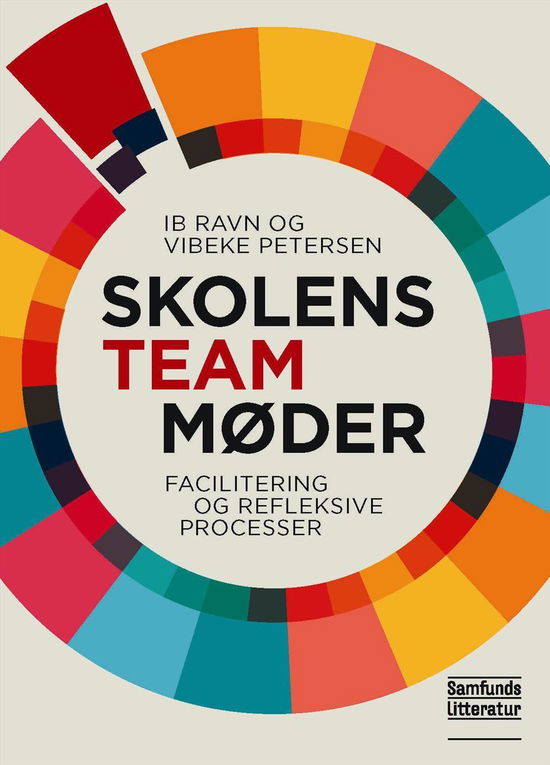 Cover for Ib Ravn og Vibeke Petersen · Skolens teammøder (Sewn Spine Book) [1º edição] (2015)