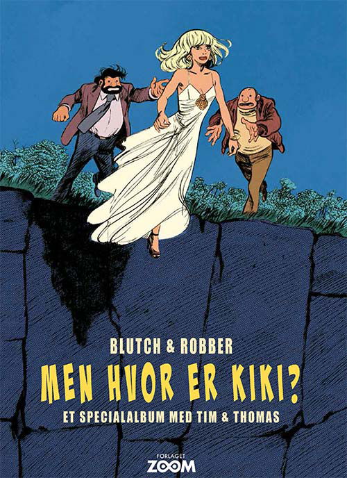 Cover for Robber Blutch · Tim &amp; Thomas: Tim &amp; Thomas: Men hvor er Kiki? (Sewn Spine Book) [1e uitgave] (2020)