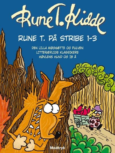Rune T. på stribe 1-3 - Rune T. Kidde - Bøger - Modtryk - 9788770534697 - 14. oktober 2011
