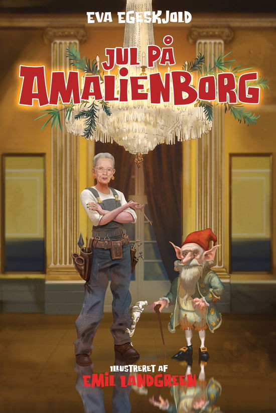 Eva Egeskjold · Jul på Amalienborg (Hardcover Book) [1º edição] (2024)