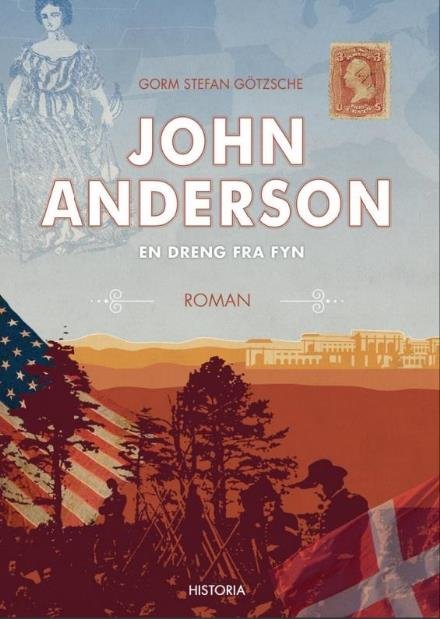 Cover for Gorm Stefan Götzsche · John Anderson (Heftet bok) [1. utgave] (2017)