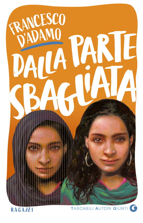 Cover for Francesco D'Adamo · Dalla Parte Sbagliata. La Speranza Dopo Iqbal (Buch)