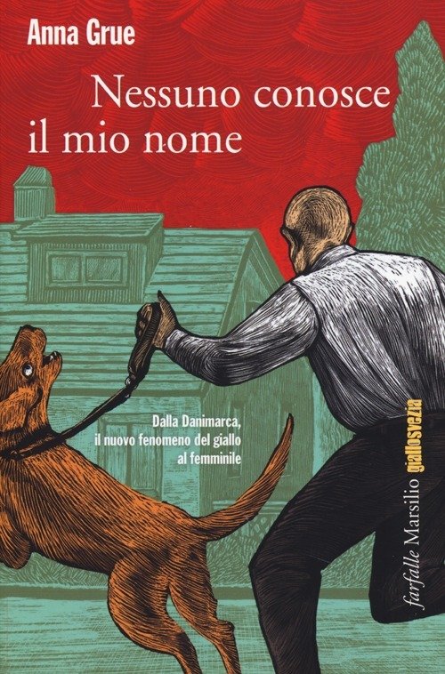 Cover for Anna Grue · Nessuno Conosce Il Mio Nome (Bog)
