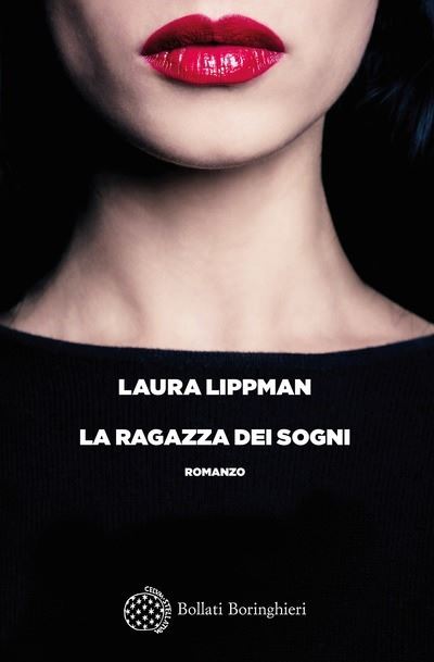 Cover for Laura Lippman · La Ragazza Dei Sogni (Book)