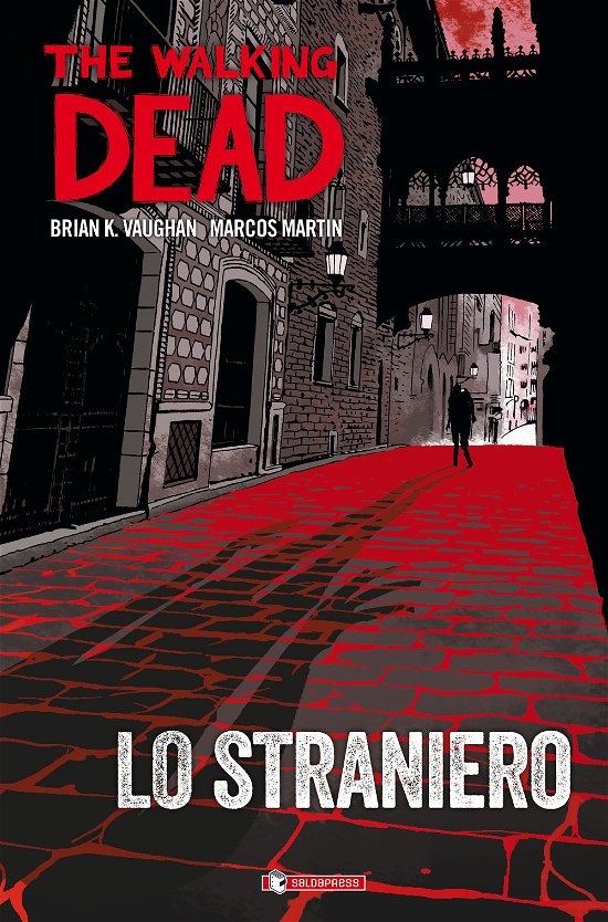 Cover for Brian K. Vaughan · Lo Straniero. The Walking Dead (Book)