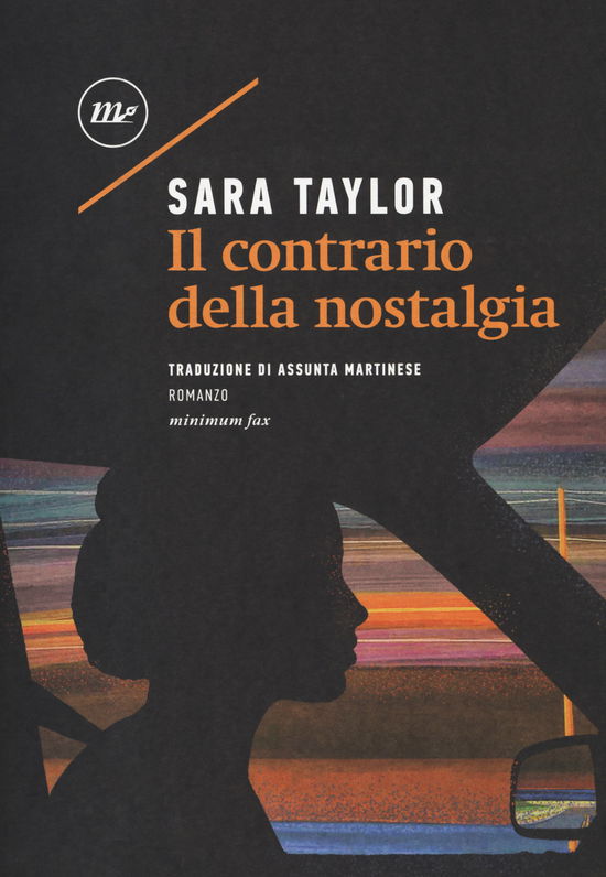 Il Contrario Della Nostalgia - Sara Taylor - Books - - 9788875219697 -