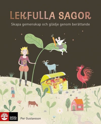 Cover for Per Gustavsson · Lekfulla sagor : Skapa gemenskap och glädje genom berättande (Bok) (2022)