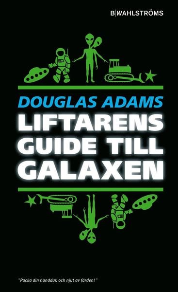 Cover for Douglas Adams · Liftarens guide till galaxen: Liftarens guide till galaxen (Paperback Bog) (2019)