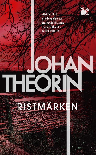 Ristmärken - Johan Theorin - Books - Wahlström & Widstrand - 9789146242697 - November 14, 2024