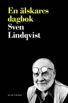 Cover for Sven Lindqvist · En älskares dagbok (Book) (2009)