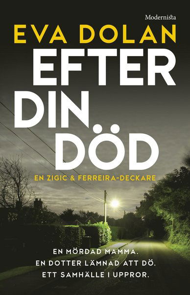 Cover for Eva Dolan · Efter din död (Gebundenes Buch) (2017)