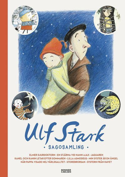 Cover for Ulf Stark · Ulf Stark : sagosamling (Innbunden bok) (2019)
