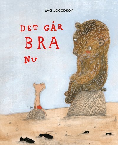 Cover for Eva Jacobson · Det går bra nu (Gebundesens Buch) (2022)