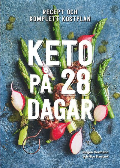 Cover for Nico Stanitzok · Keto på 28 dagar (Inbunden Bok) (2023)