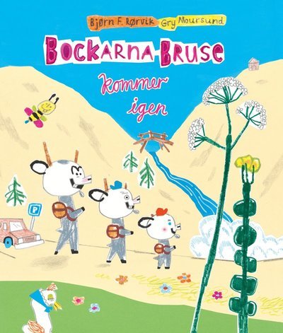 Cover for Gry Moursund · Bockarna Bruse: Bockarna Bruse kommer igen (Innbunden bok) (2014)
