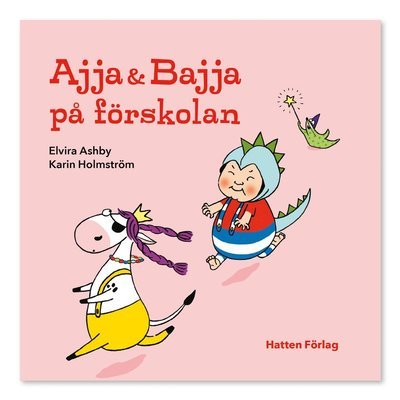 Cover for Karin Holmström · Ajja &amp; Bajja: Ajja &amp; Bajja på förskolan (Inbunden Bok) (2018)