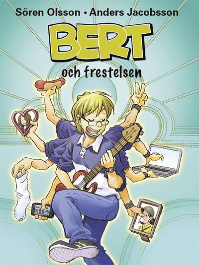 Bert: Bert och frestelsen - Sören Olsson - Books - Barnbolaget - 9789188327697 - May 8, 2020