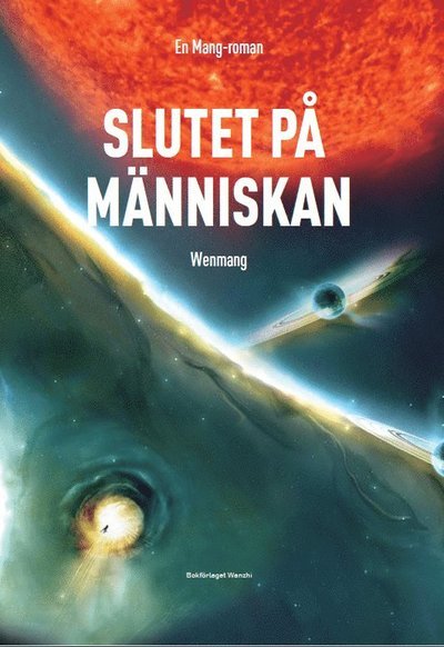 Cover for Wenmang · Slutet på människan (Book) (2019)