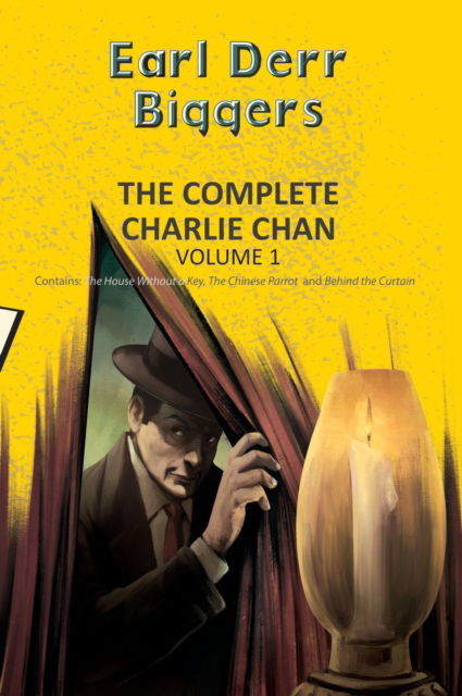 Cover for Earl Der Biggers · The Complete Charlie Chan Vol 1 - Yellowbacks (Paperback Book) (2025)