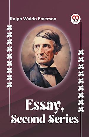 Cover for Ralph Waldo Emerson · ESSAYS, SECOND SERIES (Edition2023) (Paperback Book) (2023)