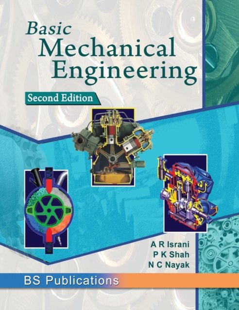 Cover for A R Israni · Basic Mechanical Engineering (Hardcover Book) [2nd ND edition] (2019)
